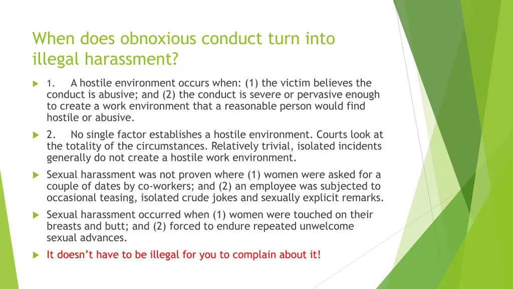 when does obnoxious conduct turn into illegal