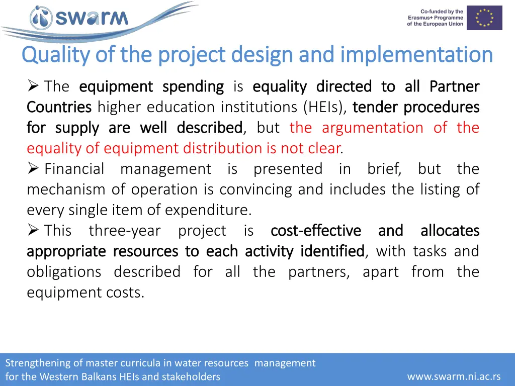 quality of the project design and implementation 2