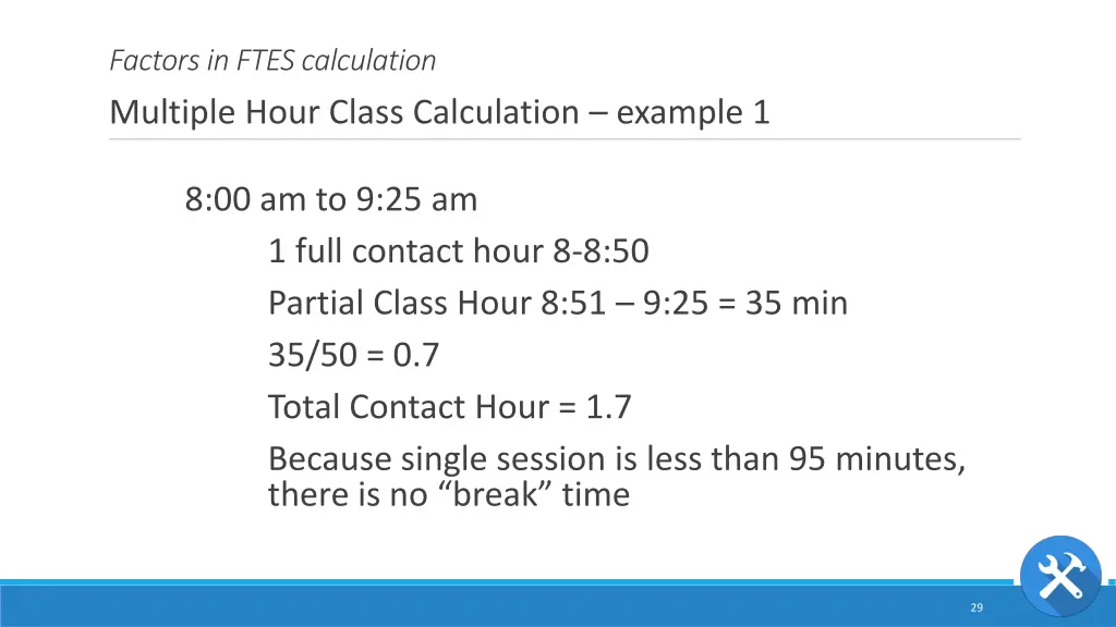 factors in ftes calculation multiple hour class 1