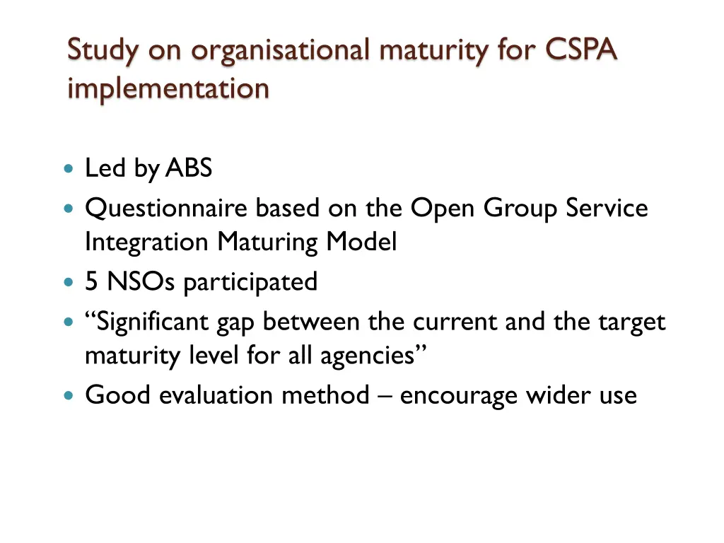 study on organisational maturity for cspa