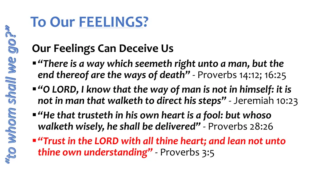 to our feelings