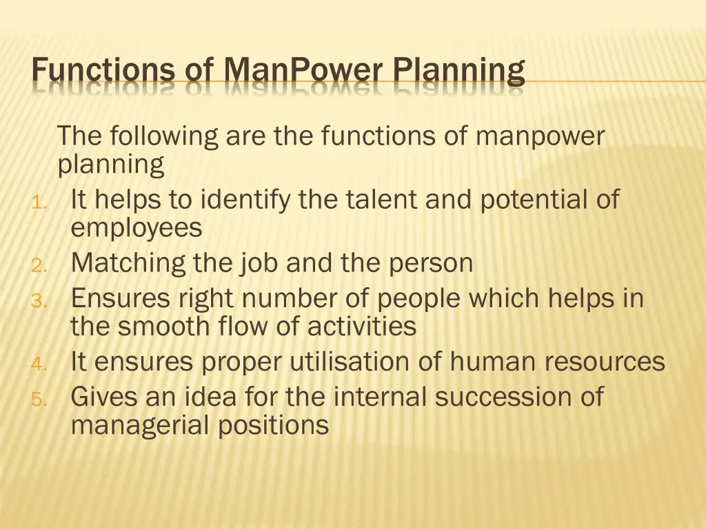 functions of manpower planning