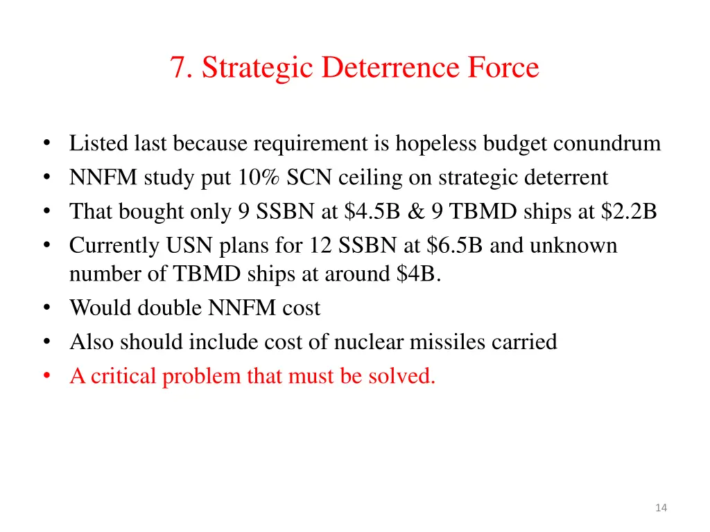 7 strategic deterrence force
