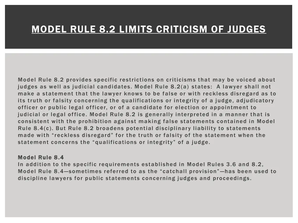 model rule 8 2 limits criticism of judges model