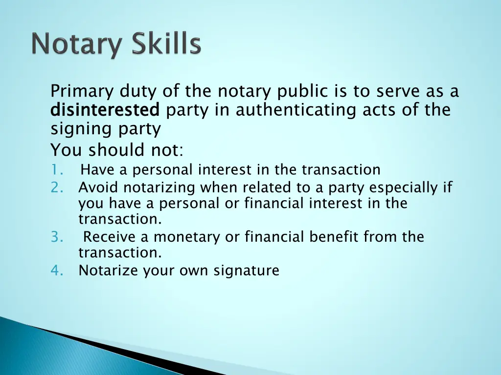 primary duty of the notary public is to serve