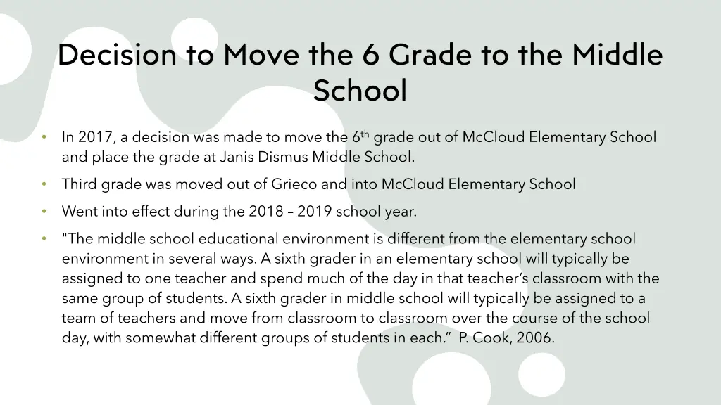 decision to move the 6 grade to the middle school