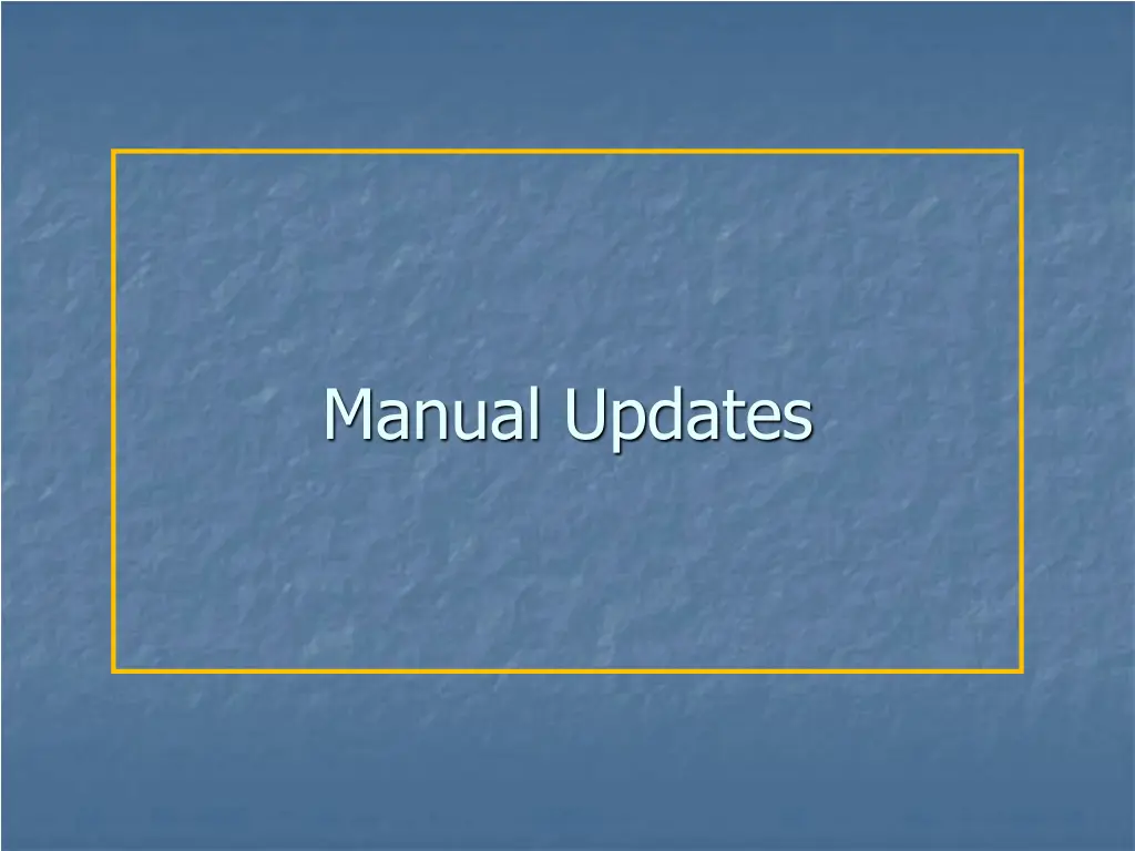 manual updates