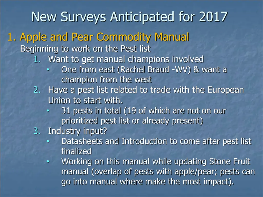 new surveys anticipated for 2017