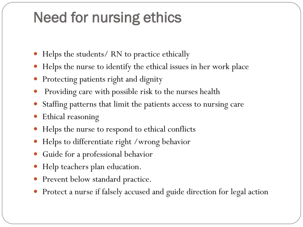 need for nursing ethics need for nursing ethics