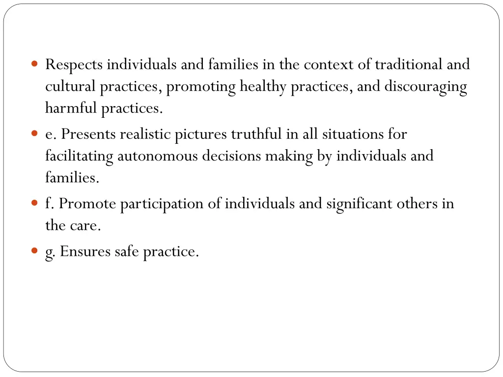 respects individuals and families in the context