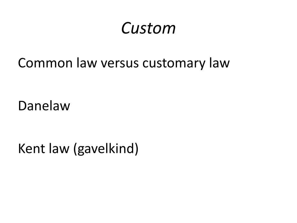 custom