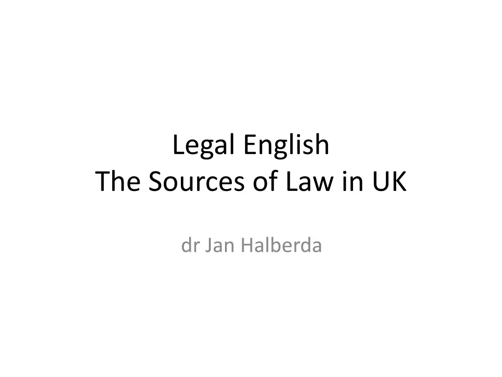 legal english the sources of law in uk