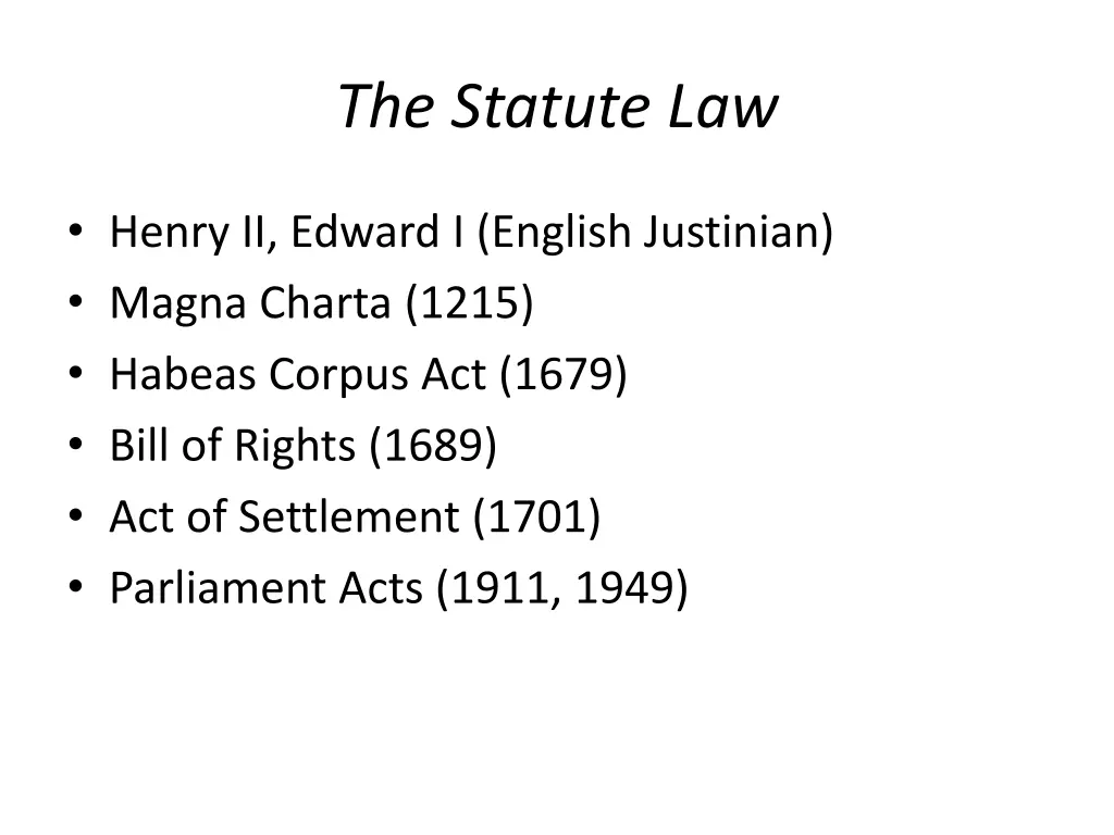 the statute law