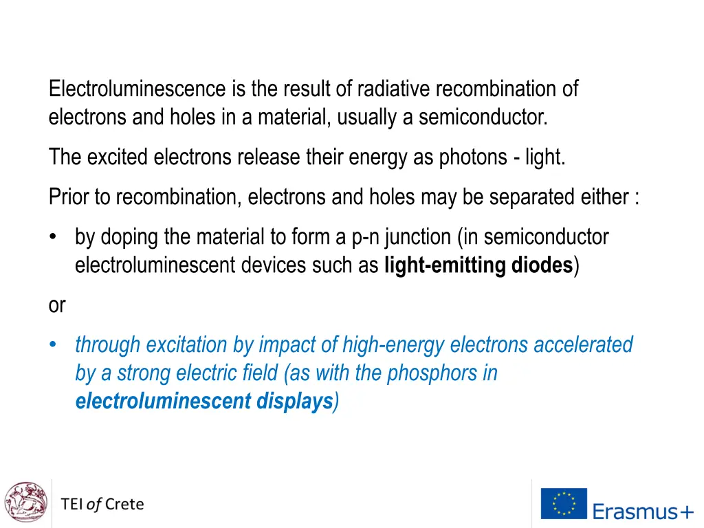 electroluminescence is the result of radiative