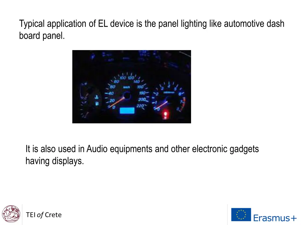 typical application of el device is the panel