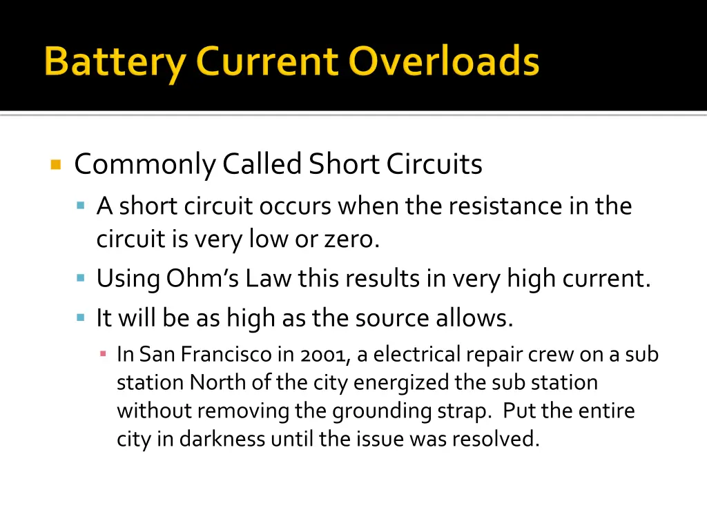 commonly called short circuits a short circuit