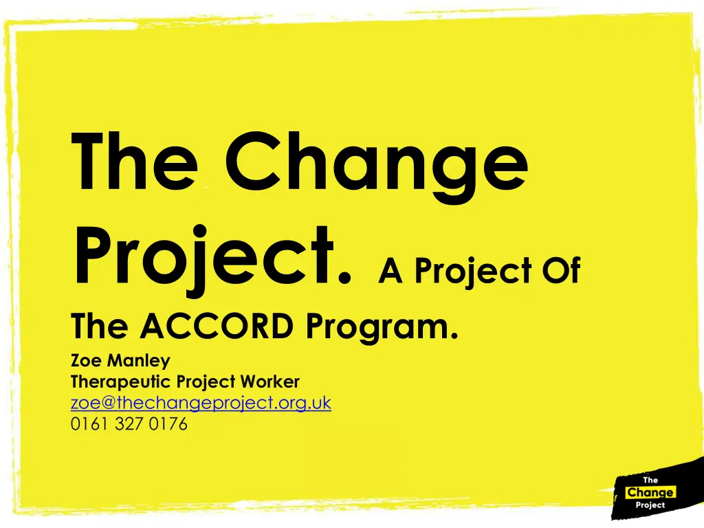 the change project a project of the accord