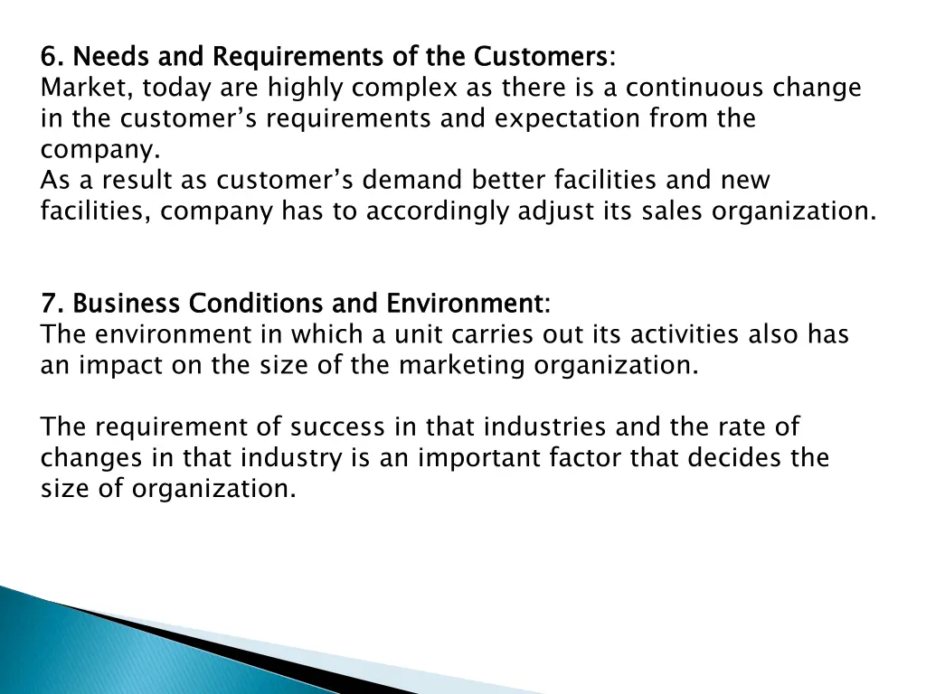 6 needs and requirements of the customers market