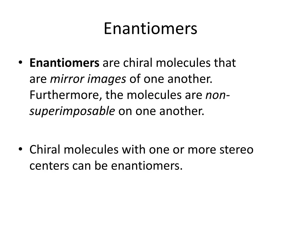 enantiomers