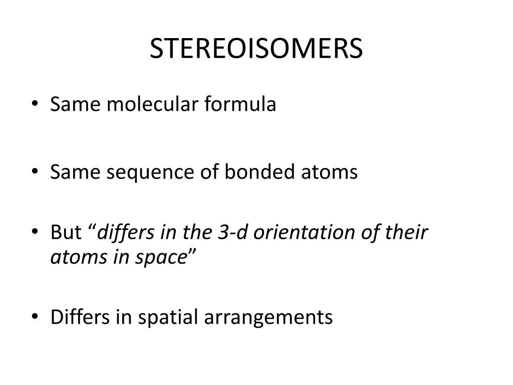 stereoisomers