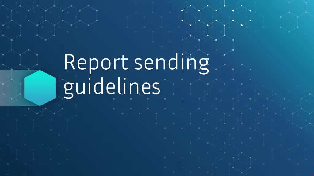 report sending guidelines