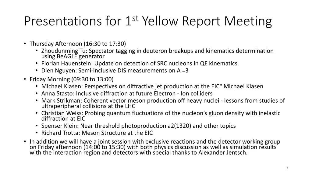 presentations for 1 st yellow report meeting