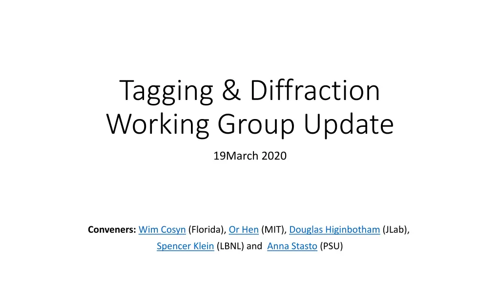 tagging diffraction working group update