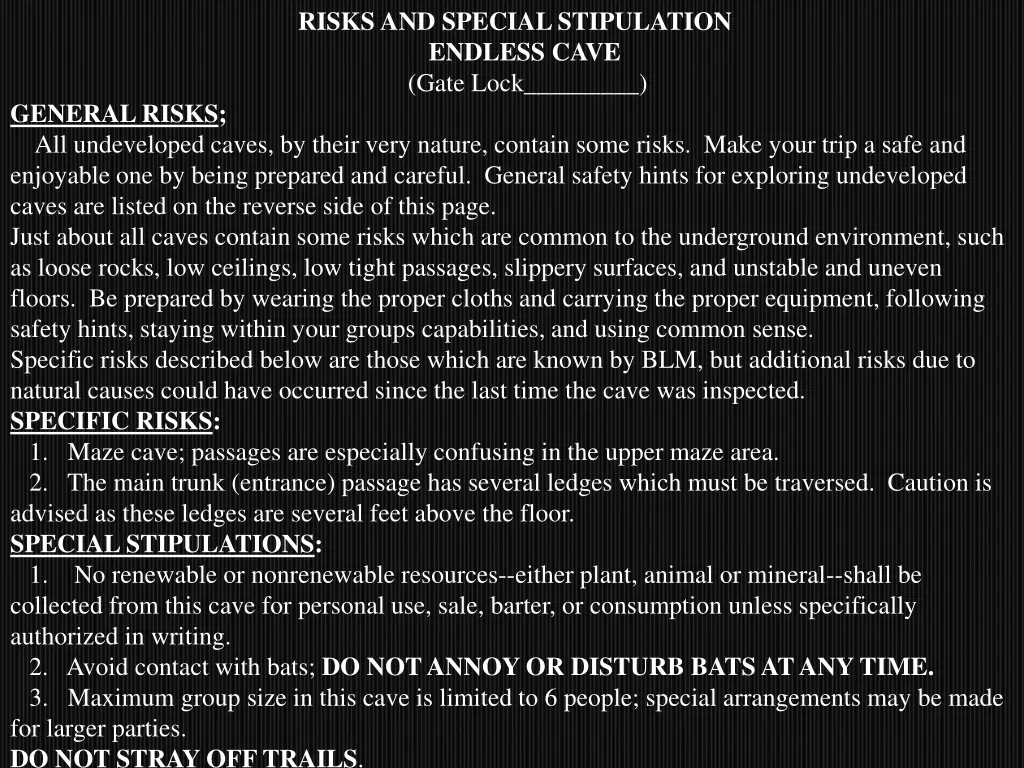 risks and special stipulation endless cave gate