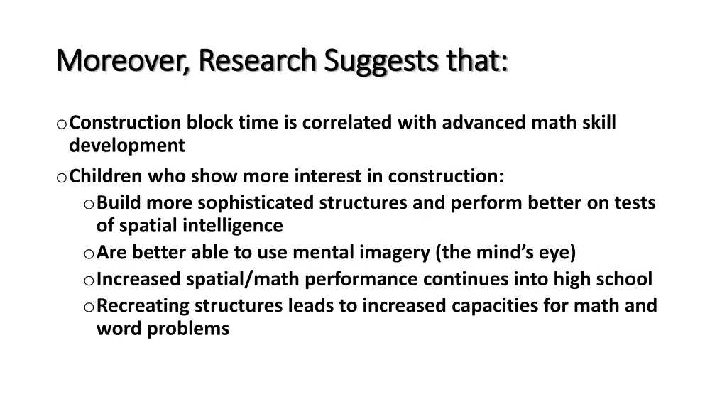moreover research suggests that moreover research