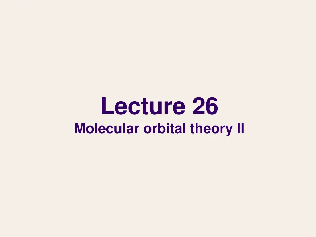 lecture 26 molecular orbital theory ii