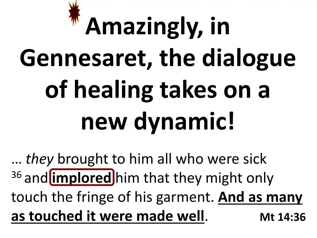 amazingly in gennesaret the dialogue of healing