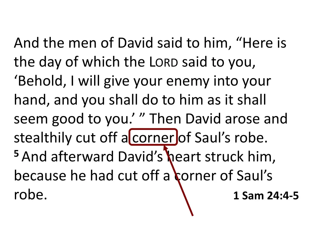 and the men of david said to him here