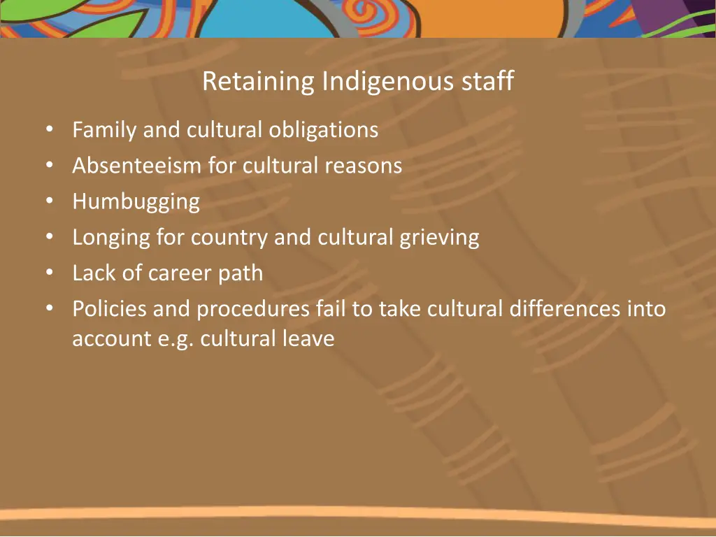retaining indigenous staff