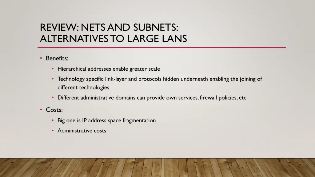 review nets and subnets alternatives to large lans