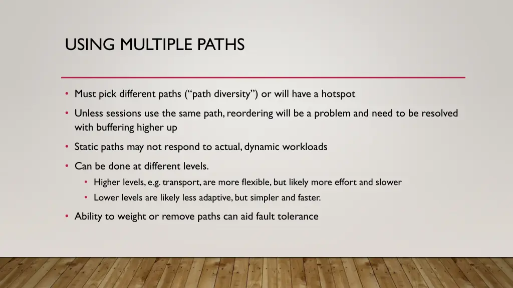 using multiple paths