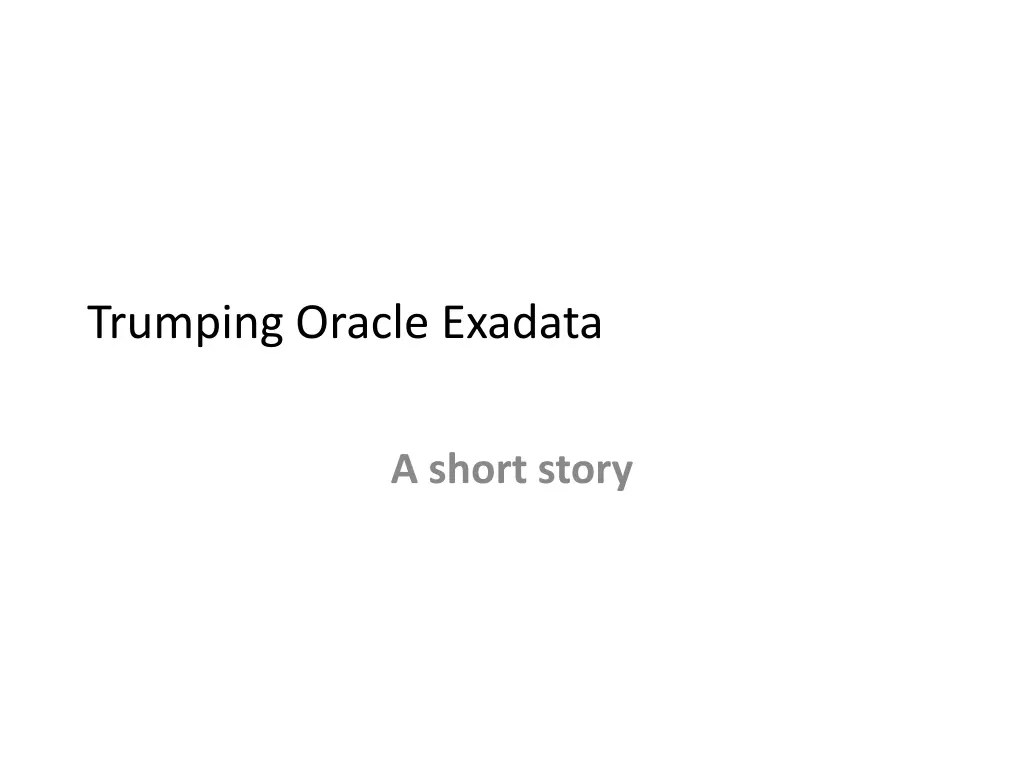 trumping oracle exadata