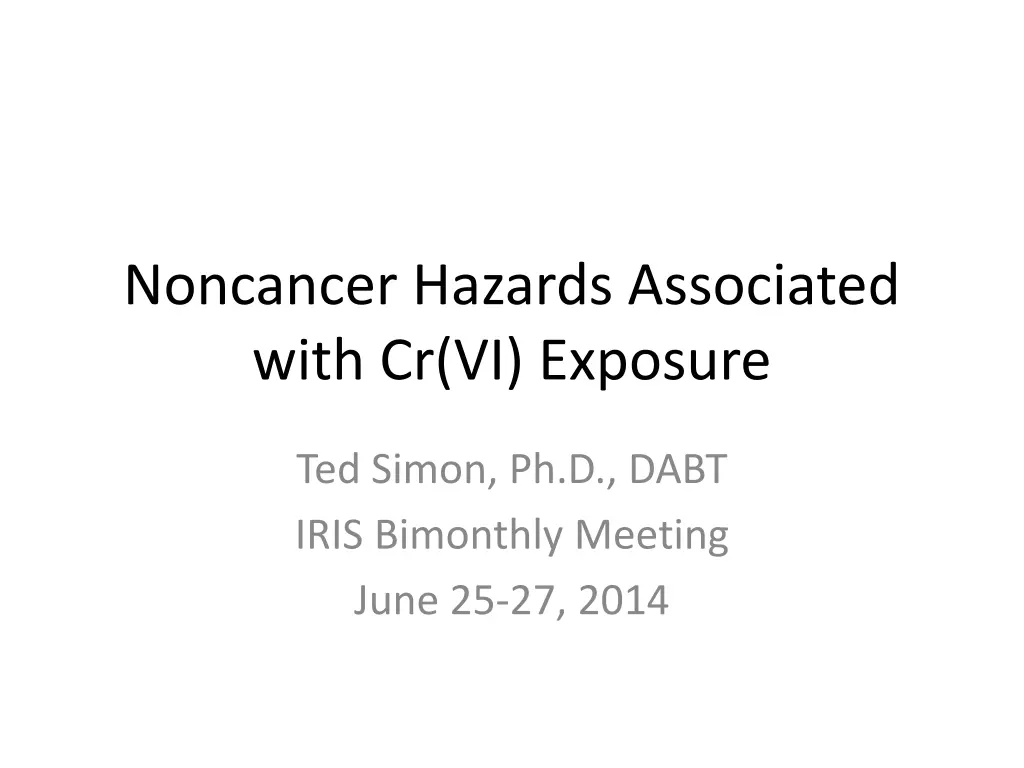 noncancer hazards associated with cr vi exposure