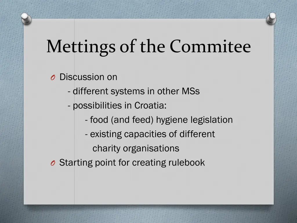 mettings of the commitee