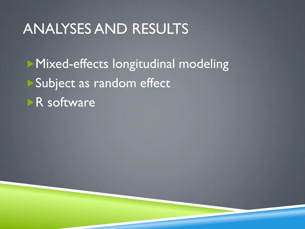 analyses and results
