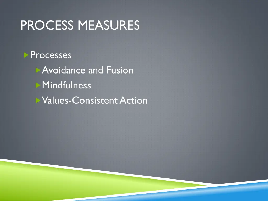 process measures