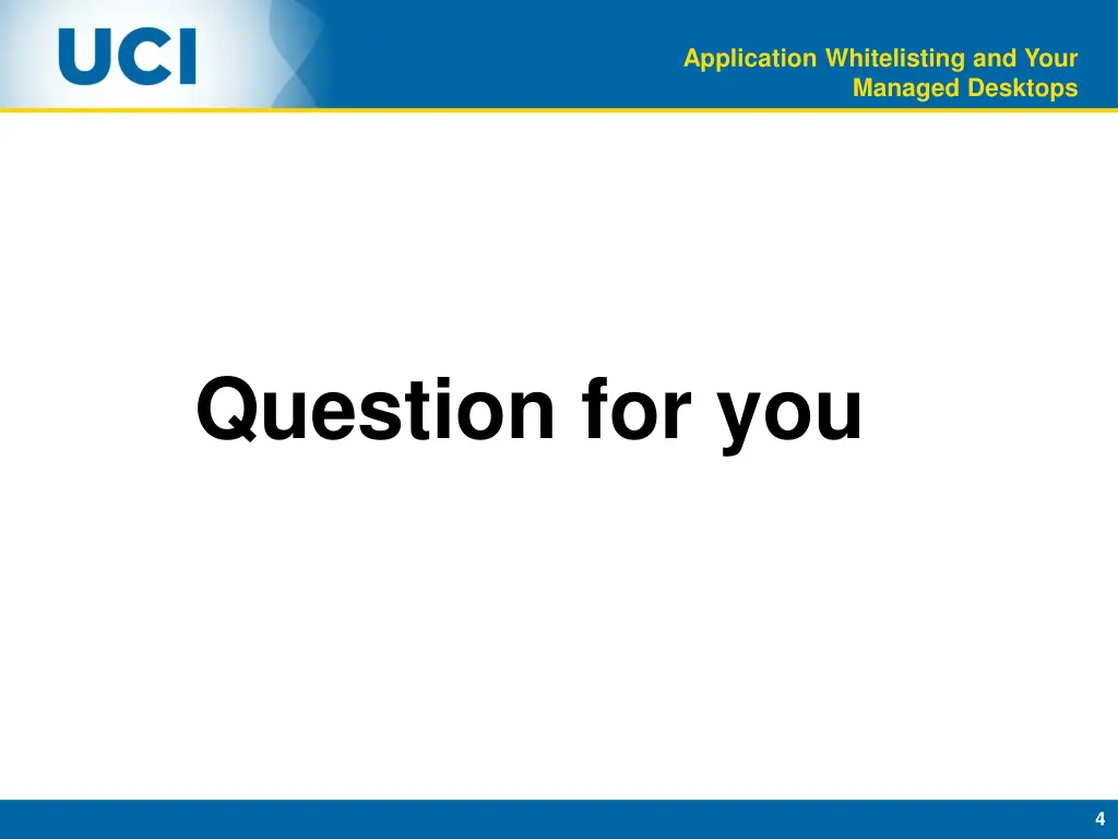 application whitelisting and your managed desktops 3