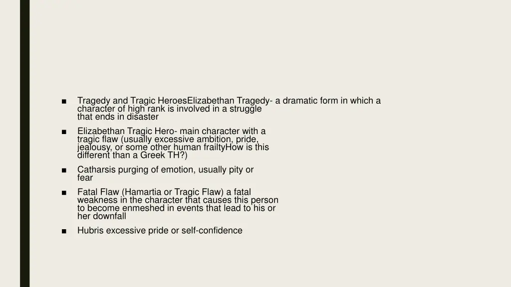 tragedy and tragic heroeselizabethan tragedy
