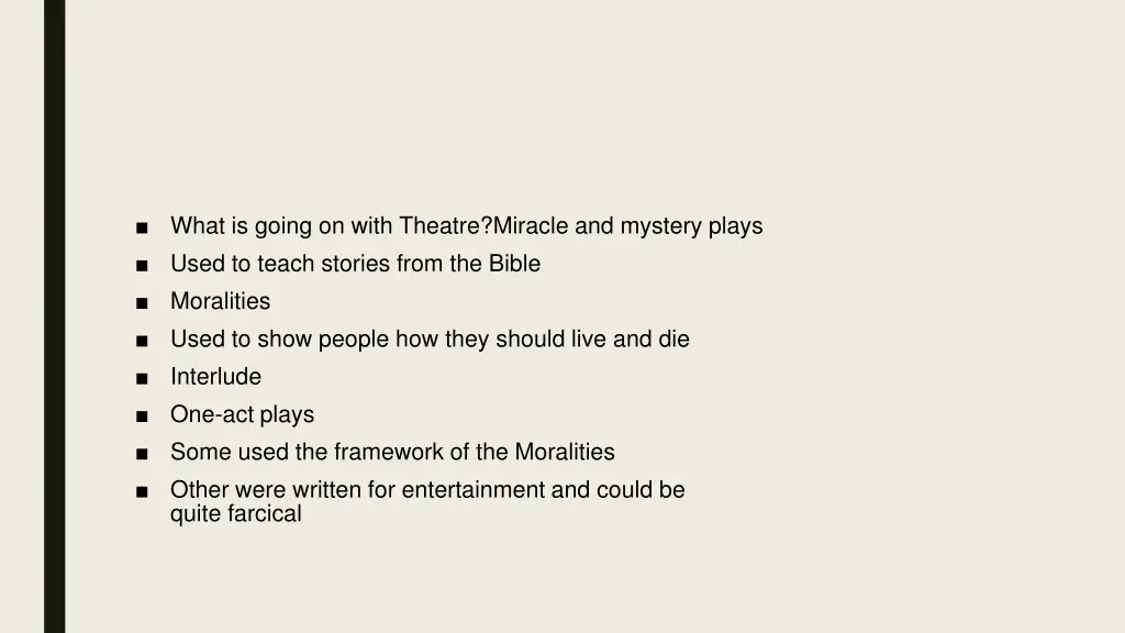 what is going on with theatre miracle and mystery