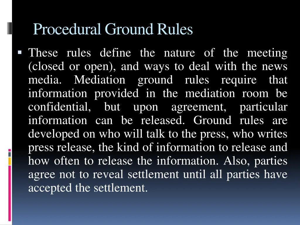 procedural ground rules