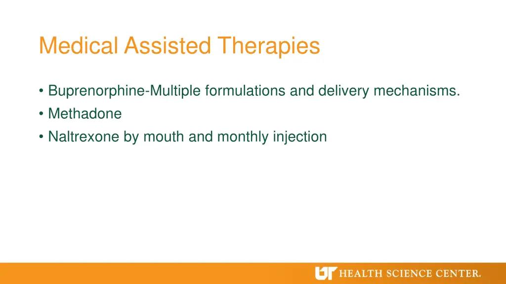 medical assisted therapies