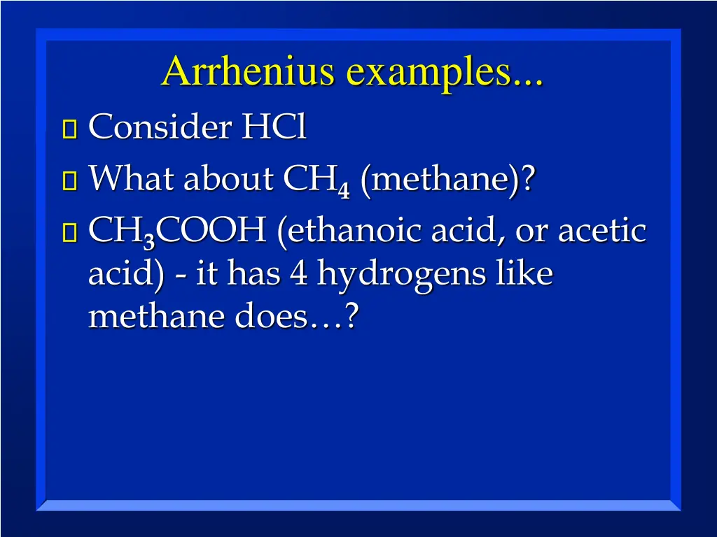 arrhenius examples consider hcl what about