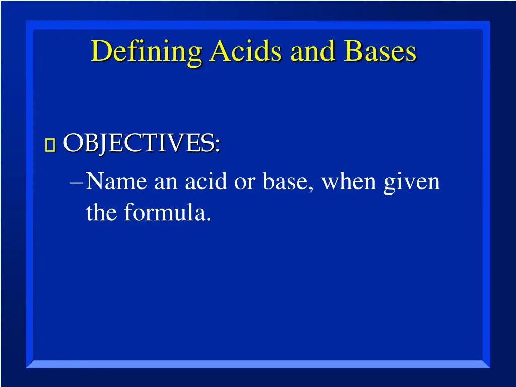 defining acids and bases 1