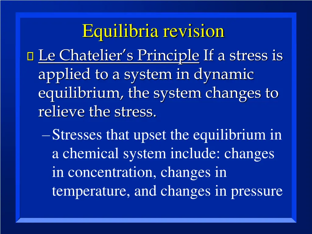 equilibria revision le chatelier s principle