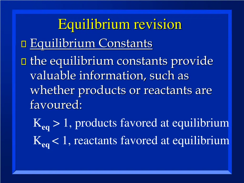 equilibrium revision equilibrium constants 2