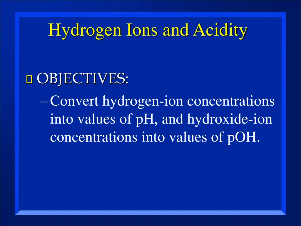 hydrogen ions and acidity 1